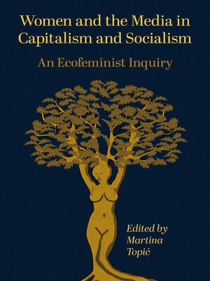 cover image of Women and the Media in Capitalism and Socialism